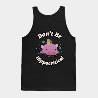 🦛 Be Nice, Don't Be Hippocritical, Cute Hippo Tank Top